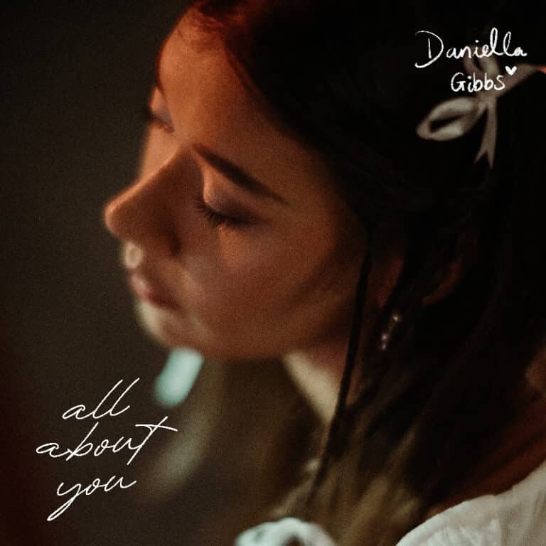 Daniella Gibbs - All About You